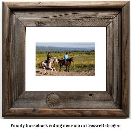 family horseback riding near me in Creswell, Oregon